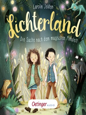cover image of Lichterland 1. Die Suche nach dem magischen Amulett